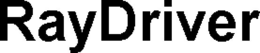 RAYDRIVER trademark