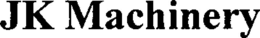 JK MACHINERY trademark