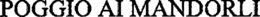 POGGIO AI MANDORLI trademark