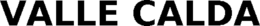 VALLE CALDA trademark