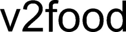 V2FOOD trademark