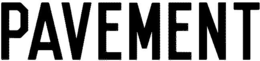 PAVEMENT trademark