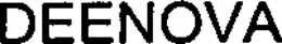 DEENOVA trademark