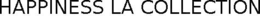 HAPPINESS LA COLLECTION trademark