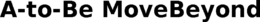 A-TO-BE MOVEBEYOND trademark