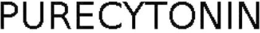 PURECYTONIN trademark
