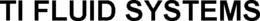 TI FLUID SYSTEMS trademark