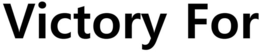 VICTORY FOR trademark