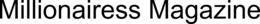 MILLIONAIRESS MAGAZINE trademark