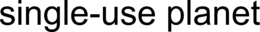 SINGLE-USE PLANET trademark