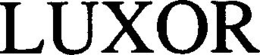 LUXOR trademark