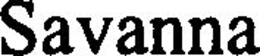 SAVANNA trademark