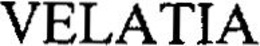 VELATIA trademark