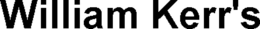 WILLIAM KERR'S trademark