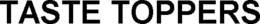 TASTE TOPPERS trademark