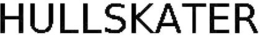 HULLSKATER trademark
