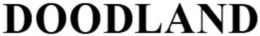 DOODLAND trademark