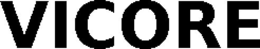 VICORE trademark