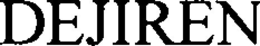 DEJIREN trademark