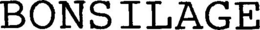 BONSILAGE trademark