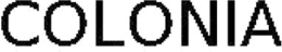COLONIA trademark