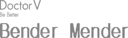 DOCTOR V BE BETTER BENDER MENDER trademark
