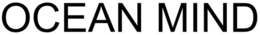 OCEAN MIND trademark