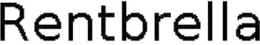 RENTBRELLA trademark