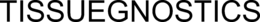 TISSUEGNOSTICS trademark