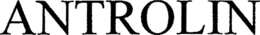 ANTROLIN trademark