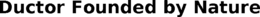 DUCTOR FOUNDED BY NATURE trademark