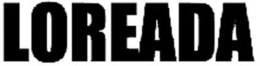 LOREADA trademark