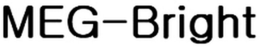MEG-BRIGHT trademark