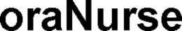 ORANURSE trademark