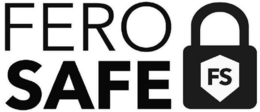 FERO SAFE FS trademark