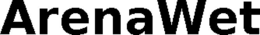ARENAWET trademark