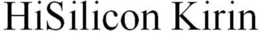 HISILICON KIRIN trademark