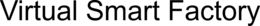 VIRTUAL SMART FACTORY trademark