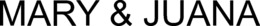 MARY & JUANA trademark