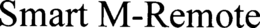SMART M-REMOTE trademark