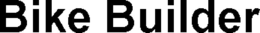 BIKE BUILDER trademark