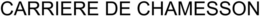 CARRIERE DE CHAMESSON trademark