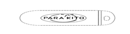 PARA'KITO trademark