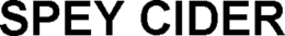 SPEY CIDER trademark