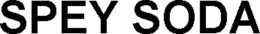 SPEY SODA trademark