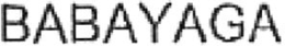 BABAYAGA trademark