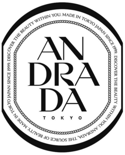 AN DRA DA TOKYO DISCOVER THE BEAUTY WITHIN YOU. MADE IN TOKYO JAPAN SINCE 1999. DISCOVER THE BEAUTY WITHIN YOU. ANDRADA, THE SOURCE OF BEAUTY. MADE IN TOKYO JAPAN SINCE 1999. trademark