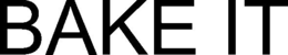 BAKE IT trademark