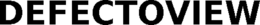 DEFECTOVIEW trademark