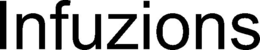 INFUZIONS trademark